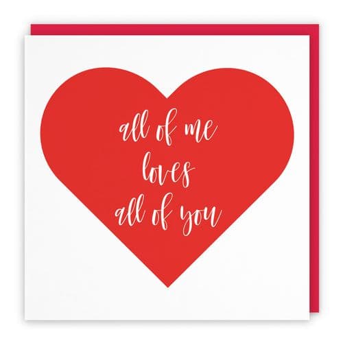 All Of Me Loves Valentine's Day Card Love Heart