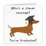 Clever Sausage Graduation Card Iconic