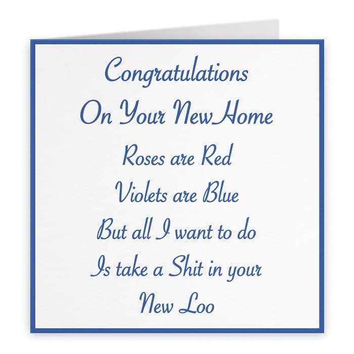 Funny Rude New Home House Card - Roses Are Red, Violets Are Blue... | Hunts England