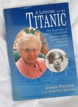 'A Lifetime on the Titanic' - The Biography of Edith Haisman. SIGNED!