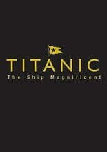 'Titanic - The Ship Magnificent' Box Set