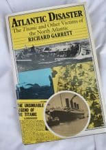 Atlantic Disaster by Richard Garrett