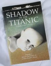 Shadow of the Titanic - Signed by Eva Hart