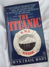 The Titanic by Wyn Craig Wade 1991 USA Edition