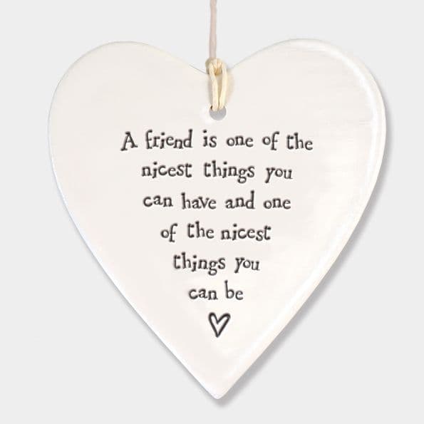 East of India White Ceramic Friend One of the Nicest Things you have Heart 9x9cm
