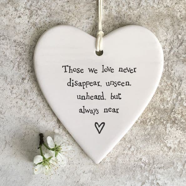 East of India White Ceramic Those we Love Never Disappear Hanging Heart 9x9cm