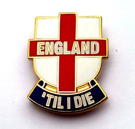 England Badge - England Til I Die Lapel Badge