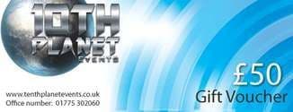 10th Planet Events Gift Voucher £50