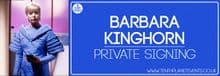Barbara Kinghorn - Private Signing