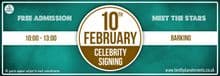 Celebrity Signing - Barking - 10th February 2018