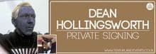 Dean Hollingsworth - Private Signing