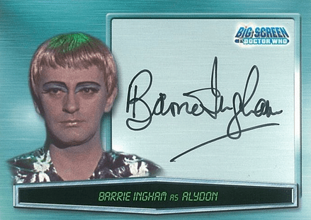 Doctor Who Big Screen -  A9 Barrie Ingham as Alydon Trading Card -  10662