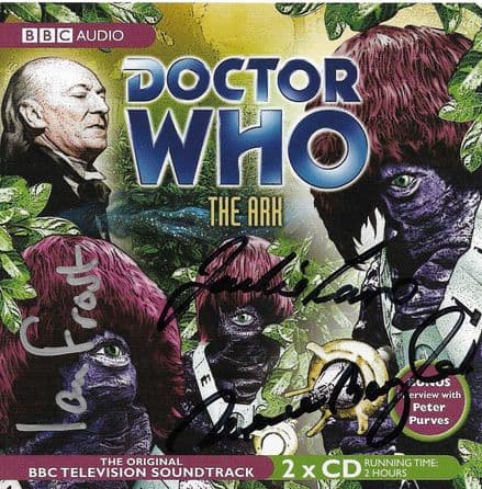 Doctor Who, The Ark, (CD COVER ONLY) signed by Jackie Lane, Ian Frost & Terrence Bayler 1334