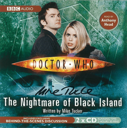 Doctor Who "The Nightmare of Black Island" (CD COVER ONLY) signed by Mike Tucker 2400