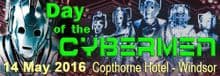 Event - Day of the Cyberman, Windsor, 14th May 2016