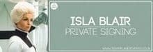 Isla Blair - Private Signing