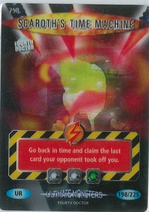 SCAROTH'S TIME MACHINE #798  Doctor Who ULTIMATE MONSTERS  Battles InTime  UR3D Card-  10668